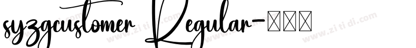syzgcustomer Regular字体转换